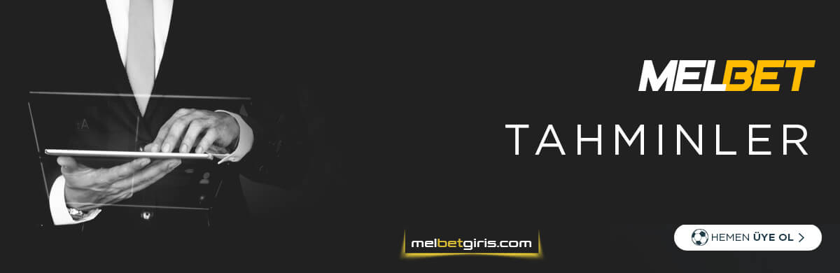 Melbet Tahminler